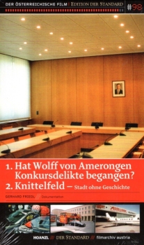 1. Hat Wolff von Amerongen Konkursdelikte begangen?, 2. Knittelfeld - Stadt ohne Geschichte